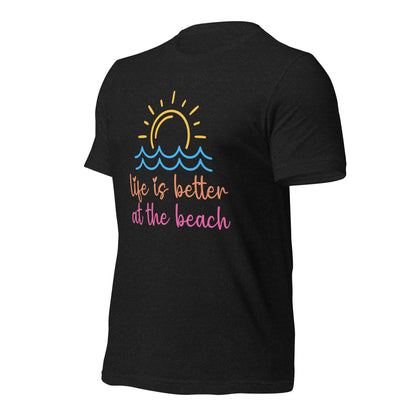 Life is better Beach Tee