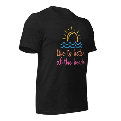 Life is better Beach Tee