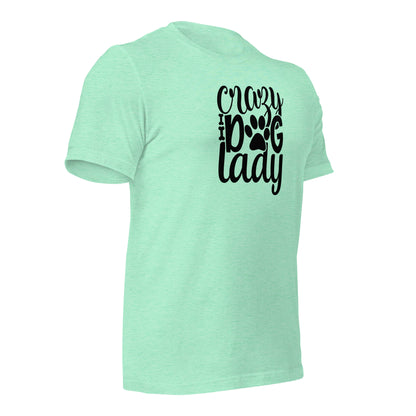 Crazy Dog Lady tees Dog Short Sleeve