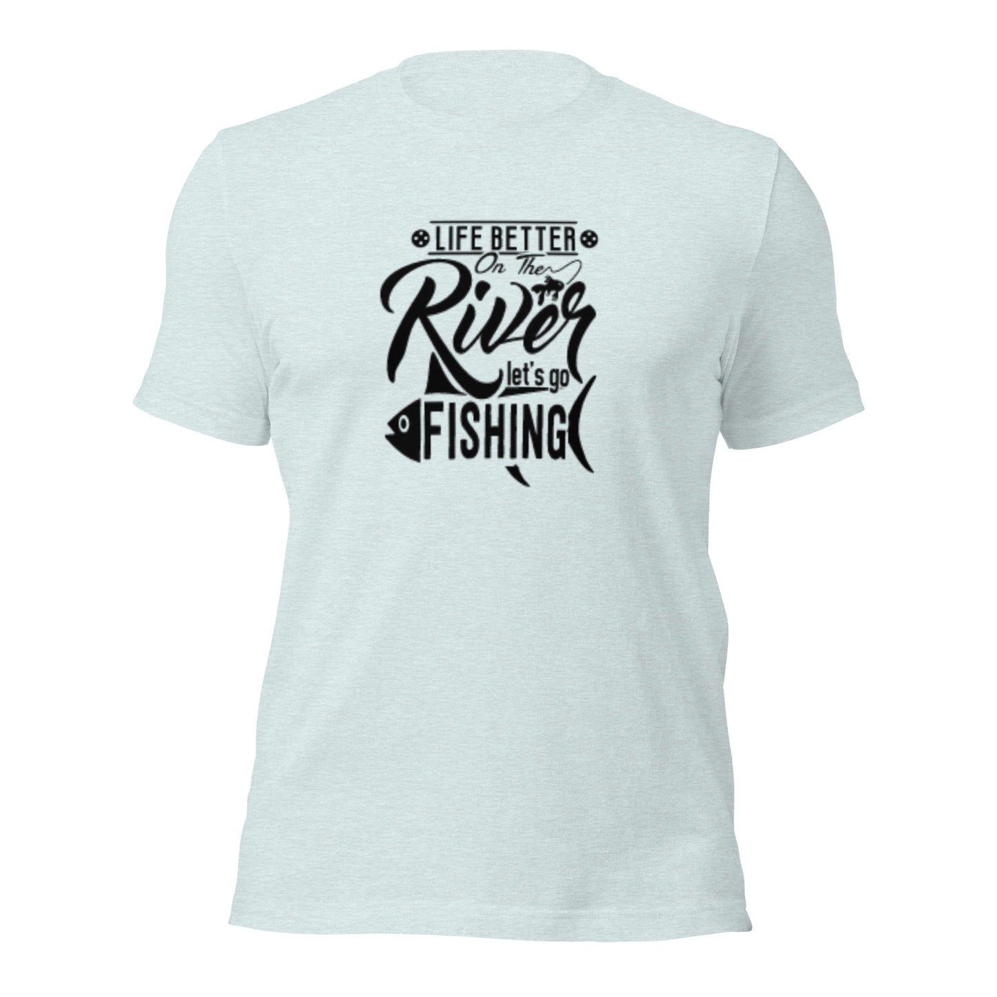 Life better on the river t-shirt