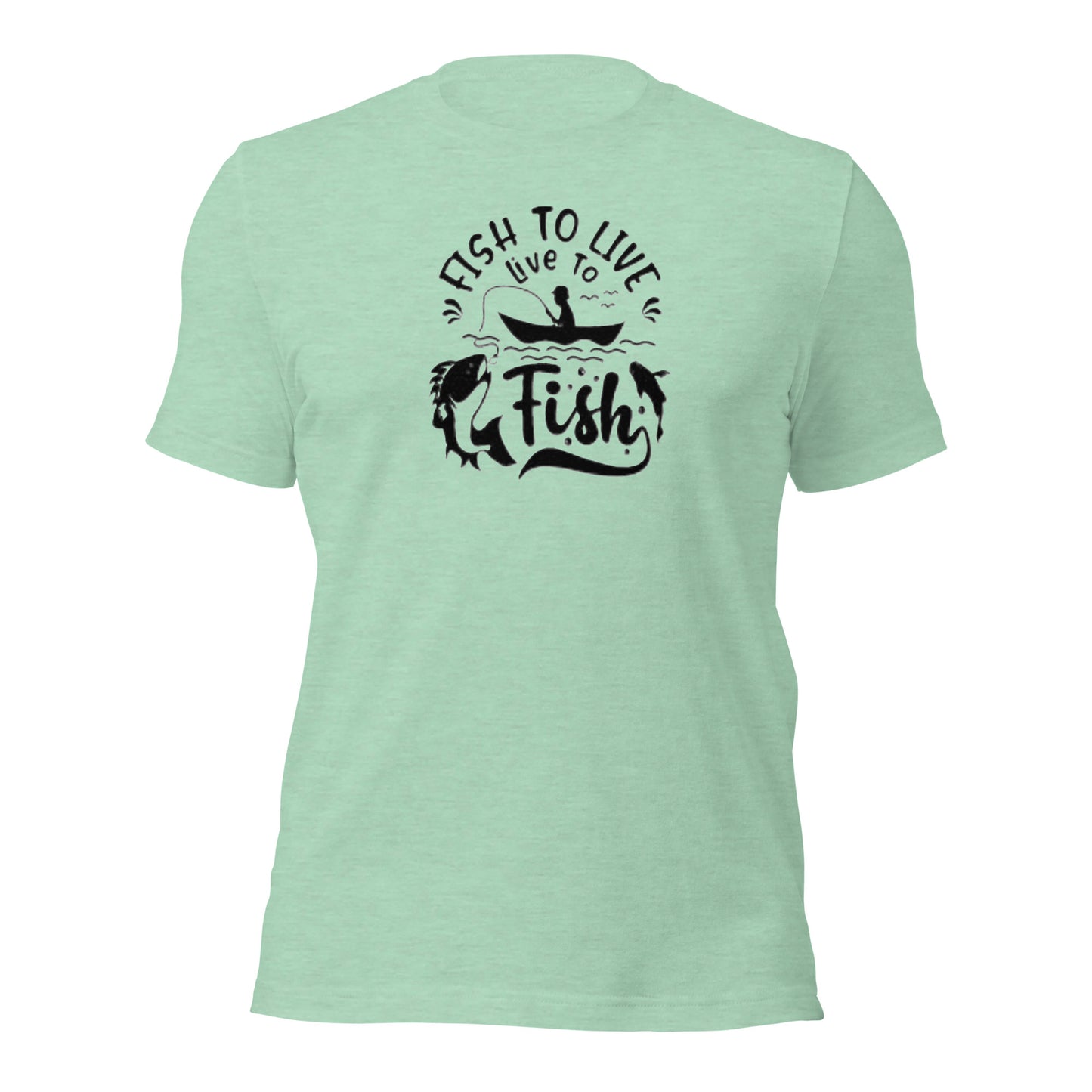 Fish to live t-shirt