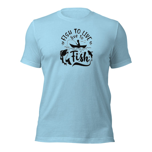 Fish to live t-shirt