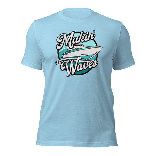 Makin' Waves t-shirt