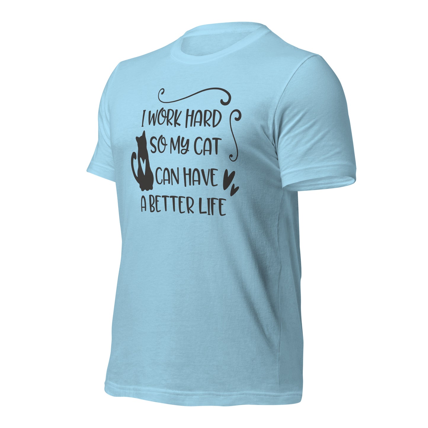 Cats better life Cat tees