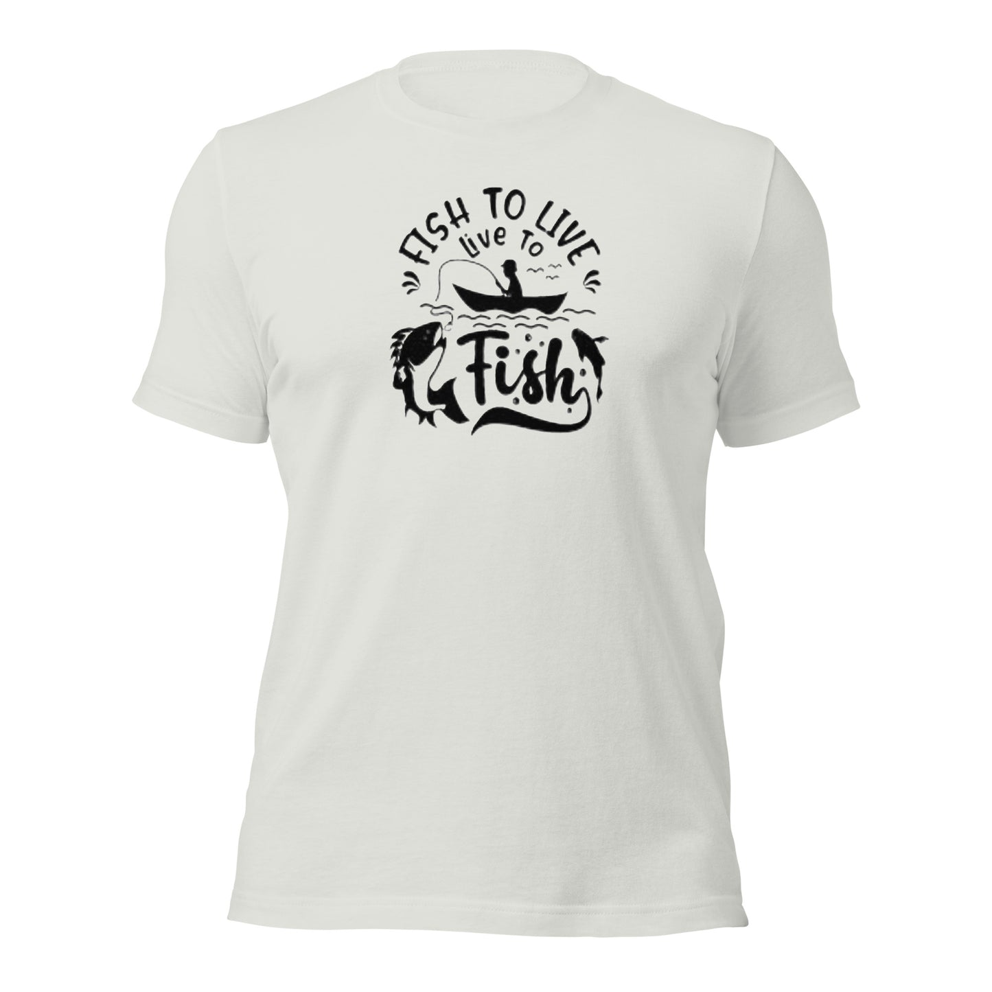 Fish to live t-shirt