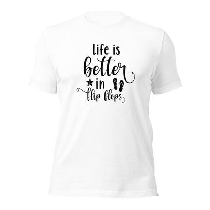 Life is better in flip flop Beach Tee