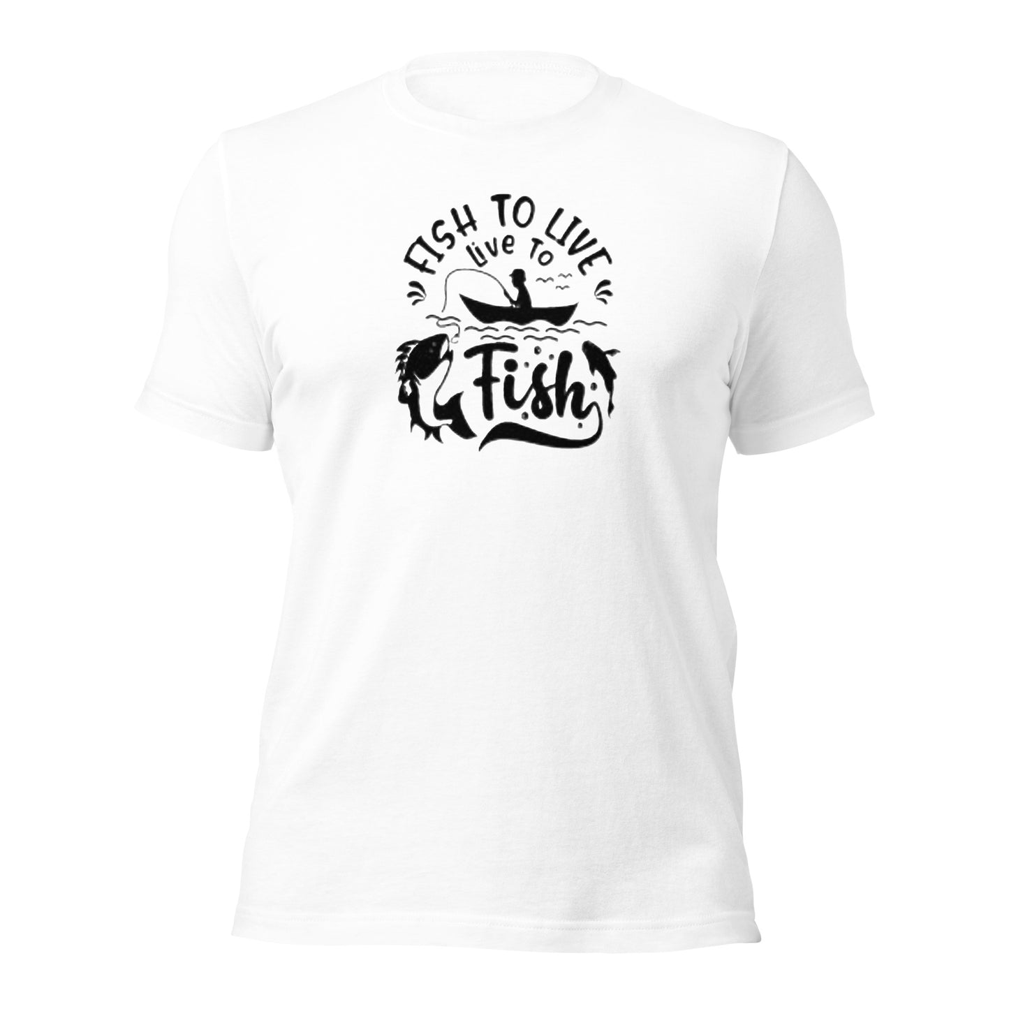 Fish to live t-shirt