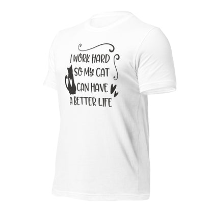 Cats better life Cat tees