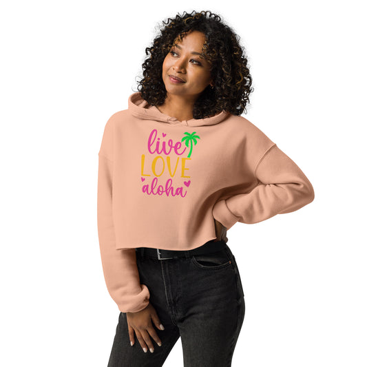 Live Love Aloha Crop Hoodie