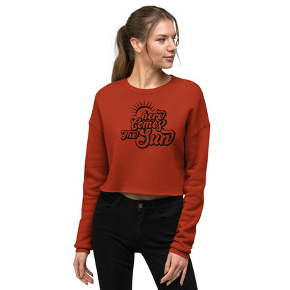 Here Comes The Sun Crop Hoodie